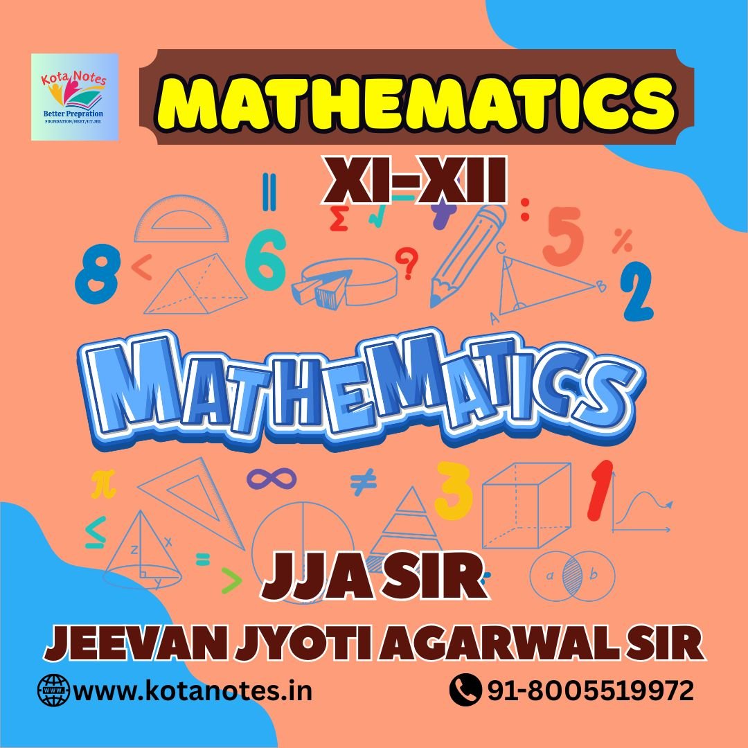 Pre Math Ji JJA Sir (Jivan Jyoti Agarwal Sir) Handwritten Notes-XI-XII